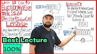 Lenzs Law Class 10🔥 Unit15 Topic 156 Direction of induced EMF  Lenz law  Sir Usman Shani👍 [upl. by Ecnarwal]