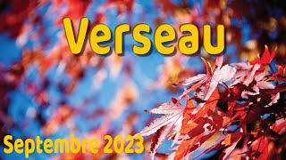 VERSEAU septembre 2023  Trop beau pour être vrai [upl. by Nimzzaj]