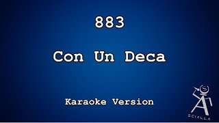 883  Con Un Deca KARAOKE [upl. by Ahsuatal831]