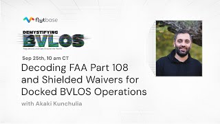 Decoding FAA Part 108 amp Shielded Waivers for Docked BVLOS Ops [upl. by Atir922]