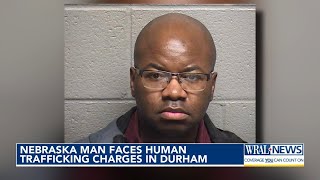 Nebraska man faces human trafficking charges in Durham [upl. by Tade]