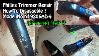 Philips Trimmer Model NoNL9206AD4 Repair  How To Disasseble Philips Trimmer Model No nl9206ad [upl. by Aiyt]