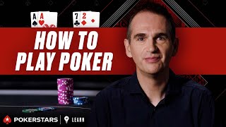 How to Play Poker for Beginners  PokerStars Learn [upl. by Eirelav]