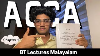 ACCA BT Malayalam Lectures  Chapter 1  szdh [upl. by Ahsiek]