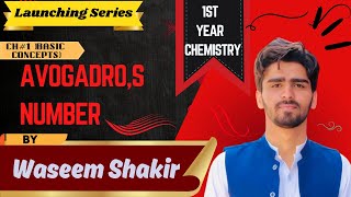 Avogadros Number  Basic Concepts Chemistry Class 11 Chapter 1 1st Year Chemistry by WaseemShakir [upl. by Notsa]