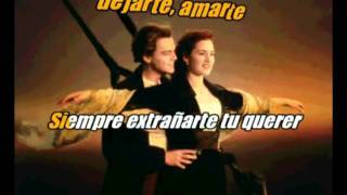 Titanic Karaoke Español Sin Voz 360p [upl. by Kcirderf]