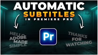 How To Add AUTOMATIC SUBTITLES In Premiere Pro [upl. by Mcguire]