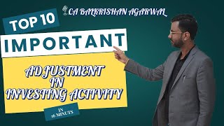 Important adjustment in INVESTING ACTIVITY [upl. by Sayer]