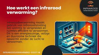 Hoe Werkt Een Infrarood Verwarming  Infrarood Verwarming Soest [upl. by Rocco]