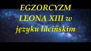 EGZORCYZM  Wersja łacińska modlitwy Leona XIII [upl. by Esya371]