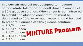 MIXTURE How much water should be used to prepare 7 ounces of 20 glucose solution [upl. by Akima]