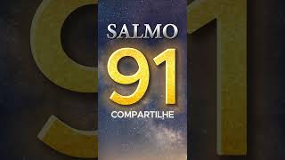 ORAÇÃO PODEROSA DO SALMO 91 salmo91 [upl. by Rosemarie]