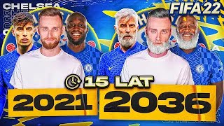 CHELSEA ZASKOCZYŁA FIFA 22 SYMULACJA 15 LAT W KARIERZE KLUBU [upl. by Mrots]