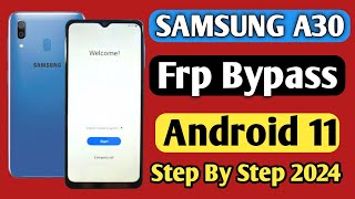 Samsung A30 Frp Bypass Android 11  Samsung A30 Google Account Bypass  A30 Frp Bypass Without PC [upl. by Tomasine]