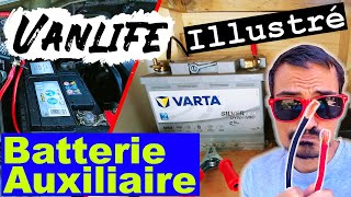 INSTALLATION BATTERIE AUXILIAIRE  SIMPLE ET ILLUSTRÉ TUTO  DIY VANLIFE 15 [upl. by Melony471]