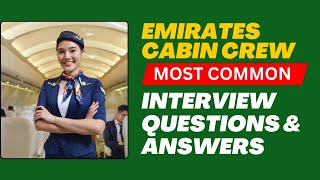 Emirates Cabin Crew Interview Questions and Answers for 2024 [upl. by Stillas]