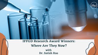 Dr Satish Rao  IFFGD Research Award Winners Where Are They Now [upl. by Oriana113]