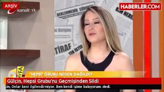 Gülçin Hepsi Grubunu Geçmişinden Sildi [upl. by Elgar]