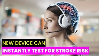 Noninvasive Stroke Risk Detection  Future Technology amp Science News 520 [upl. by Enyrhtak580]