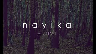 Aruvi  Nayika [upl. by Nnaasil858]