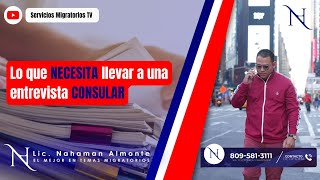 Lo que Realmente Debo llevar a una Entrevista consular para Visa de Paseo a USA [upl. by Htinek152]