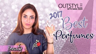 Beauty  2017 Best Perfumes For Women  Nadia Khans Suggestions For Best Fragrances  Outstylecom [upl. by Eleanore]