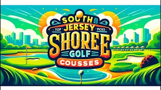 South Jersey Shore Golf Courses [upl. by Sandberg]