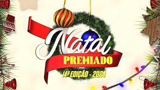 Natal Premiado 2024 [upl. by Ares]