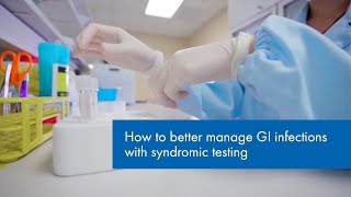 How to better manage GI infections with syndromic testing  QIAstatDx [upl. by Hayilaa]