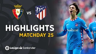 Resumen de CA Osasuna vs Atlético de Madrid 03 [upl. by Airal]