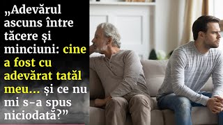 Cine a fost cu adevărat tatăl meu… și ce nu mi sa spus niciodată” [upl. by Ennaecarg969]