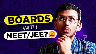 How To Prepare for 12th Boards with NEETJEE🔥 [upl. by Nolyaw]