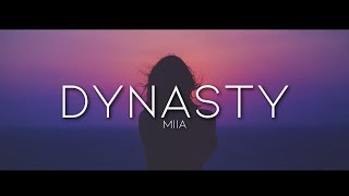 MIIA  Dynasty Lyrics [upl. by Anilys]