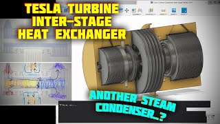 Tesla Turbine  InterStage Heat Exchanger ISHE  Heat Pump amp Inverted Brayton Cycle Improvements [upl. by Akired490]