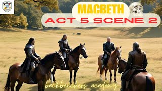 MACBETH ACT 5 SCENE 2BACKBENCHERS ACADEMYLINE BY LINE EXPLANATION IN HINDIMAYANK SIRISC CLASS 12 [upl. by Ramey744]