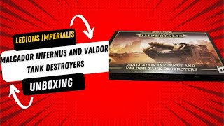 Legions Imperialis  Malcador Infernus and Valdor Tank Hunter Unboxing [upl. by Kenwood]