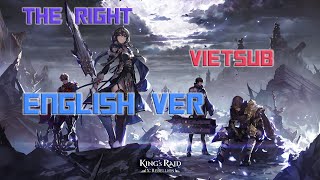 Kings raid Chapter 10 Rebellion Theme song  The Right  English versions   Vietsub [upl. by Elacsap256]