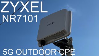 Zyxel NR7101  Outdoor 5G CPE [upl. by Doralin]