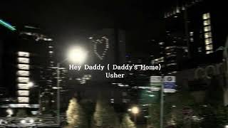 Hey Daddy  Daddys Home   Usher  Speed up  Reverb  Underwater  Tiktok Version [upl. by Marva932]