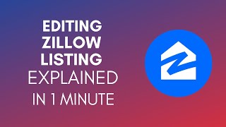 How To Edit Zillow Listing 2024 [upl. by Lytton]