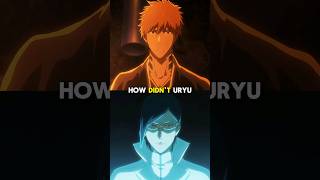 How didnt Uryu know Ichigo was a QUINCY bleach bleachanime anime [upl. by Lihcox]