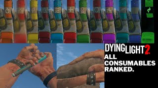 Dying Light 2 All Consumables Ranked [upl. by Raimes]