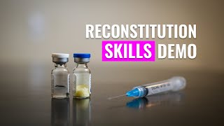 How to Reconstitute powdered medication Skills Demo [upl. by Kendy]