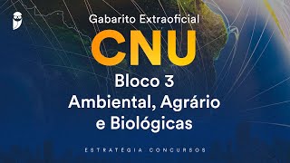 Gabarito Extraoficial CNU  Bloco 3  Ambiental Agrário e Biológicas [upl. by Dinnie]