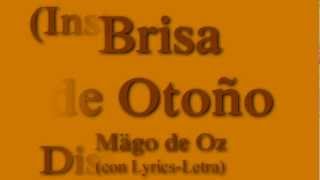 Brisa de OtoñoMägo de Oz con LyricsLetra [upl. by Akinek]