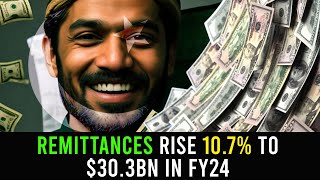 Remittances Rise 107 to 303bn in FY24 [upl. by Garibald]