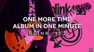 blink182  One More Time Album in 1 Minute Medley TABS IN DESCRIPTION [upl. by Darrey]