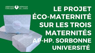 Santé environnementale  le projet écomaternité sur les trois maternités APHP Sorbonne Université [upl. by Namzaj]