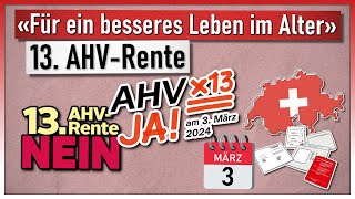 «Für ein besseres Leben im Alter» 13 AHVRente  Volksabstimmung 3 März 2024 [upl. by Aissirac947]