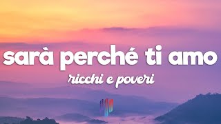 Ricchi E Poveri  Sara Perche Ti Amo Testo  Lyrics [upl. by Asiulana679]